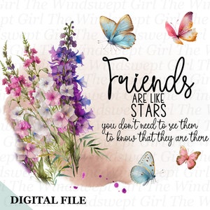 Freunde sind wie Sterne Clipart, Freund Sublimationsgrafiken, Freund Printables, Freund PNG, Sofortiger Download, Blumen und Schmetterlinge
