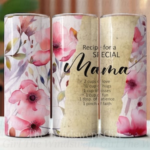 Vaso de sublimación digital de 20 oz con la receta "Una Mamá Especial", vasos sin costuras, imprimibles para mamá, diseño floral sin costuras, descarga instantánea