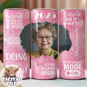 Conception de sublimation 2025 officiellement retirée pour verre de 20 oz, fichier numérique, verre de retraite de 20 oz, fleurs roses, téléchargement immédiat, photo
