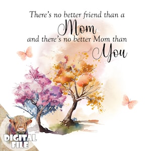 Non c'è mamma migliore Clipart per sublimazione e stampa, file PNG mamma, download immediato, stampabili per la festa della mamma, sublimazione mamma