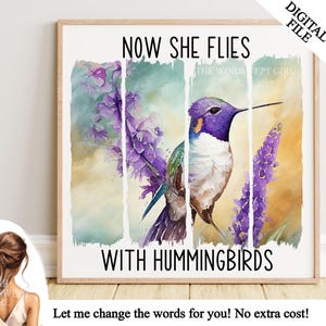Maintenant, elle vole avec des colibris PNG pour sublimation, téléchargement immédiat, imprimable commémoratif, clipart souvenir d'amour, cadeau de sympathie, NUMÉRIQUE