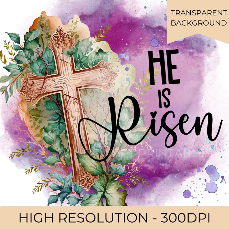 He is Risen Clipart: Easter PNG File for Sublimation (INSTANT DOWNLOAD ...