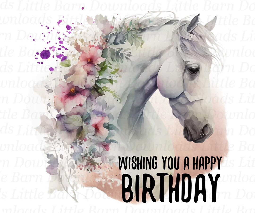 Wishing You A Happy Birthday, Instant Download, Printable Signs, Horse ...