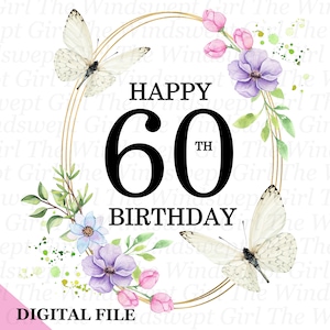Happy 60th birthday clipart, sixtieth birthday sublimation file, instant download, you're 60, birthday gift, birthday printable transfers