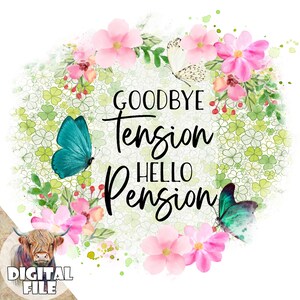 Addio tensione, benvenuto pensione, clipart, PNG pensione, disegni a sublimazione, download istantaneo, trasferimenti stampabili, sei in pensione, stampe