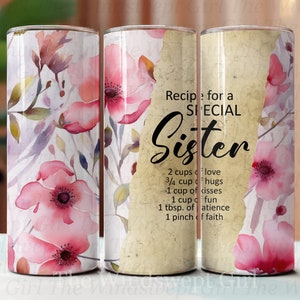 Receta para una hermana especial (vaso de sublimación digital de 20 oz), vasos sin costuras, imprimibles para hermanas, flores rosas, descarga instantánea