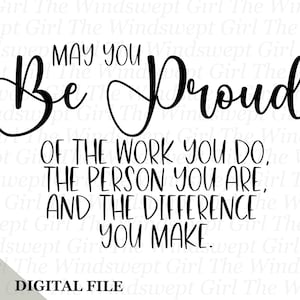 May You Be Proud Of The Work You Do PNG, Employee Clipart, Employee Appreciation Day, Co Worker Clipart, Colleague PNG, Thank You, Team