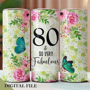 Diseño de vaso "80 y fabuloso", vaso de cumpleaños de 20 oz, sin costuras, archivo de sublimación para 80 cumpleaños, vaso delgado de 20 oz, solo digital