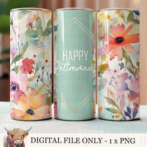 Happy Retirement 20oz Skinny Tumbler Wrap DIGITALE, Design Tumbler PNG, Download sublimazione, Tumbler senza cuciture, Tumbler per pensionamento, Pensionato