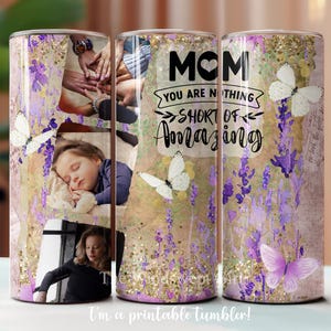 Modelo de sublimação para copo de 20 onças para mamãe, copo sem costura, SOMENTE DIGITAL, adicione suas fotos, copos para mamãe, dia das mães, nada menos que incrível
