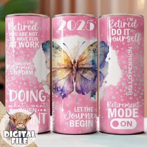 Conception de sublimation 2025 officiellement retirée pour verre de 20 oz, fichier numérique, verre de retraite de 20 oz, fleurs roses, téléchargement immédiat, sans couture
