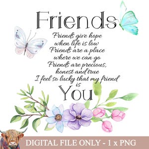 Amigos dão esperança png, sublimação de amigos, presente de amizade, melhor amiga, download instantâneo, flores, obrigado amigo, gráficos de toboágua
