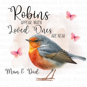 Rotkehlchen erscheinen, wenn geliebte Personen in der Nähe sind PNG, Mama und Papa Gedenk-Clipart, Gedenkmal Sublimation, digitale Dateien, digitaler Download
