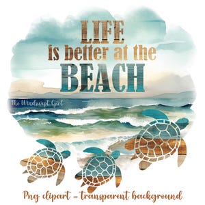 La vita è migliore in spiaggia file png sublimazione, clipart spiaggia, sublimazione tartaruga, download immediato, stampabile, decorazione da parete bagno
