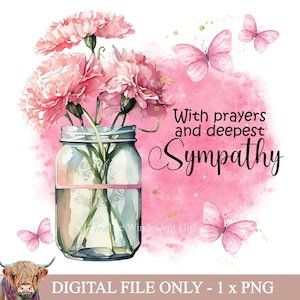 Avec des prières et la plus profonde sympathie PNG Clipart, téléchargement immédiat, graphiques de sublimation de sympathie, modèles de sympathie imprimables, fleurs roses