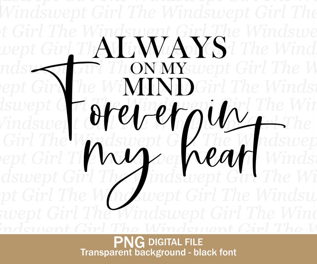 Always on My Mind Forever in My Heart Clipart - Printable Sublimation