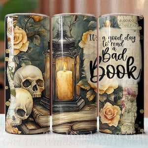 È una bella giornata per leggere un brutto libro, bicchiere sottile da 20 once, design a sublimazione, PNG, DIGITALE, download istantaneo, bicchieri SENZA CUCITURE, teschio e rosa