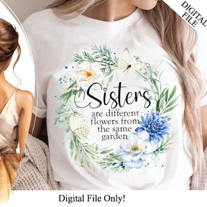 Les soeurs sont différentes fleurs du même jardin PNG Clipart pour sublimation, téléchargement immédiat, numérique, soeur Clipart, soeur imprimables
