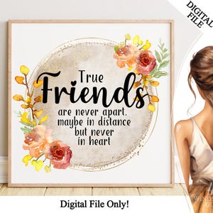 True Friends Are Never Apart PNG File for Sublimation, Friend Clipart, Friendship Sublimation Designs, Instant Download, Friend Gift Ideas