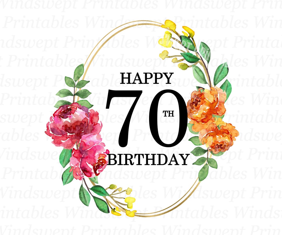 Happy 70th Birthday Png, Seventieth Birthday, 70 and Fabulous, You're