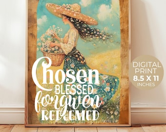 Chosen Blessed Wall Print: Christian Printables, Forgiven Redeemed Sublimation (INSTANT DOWNLOAD) - BZ061