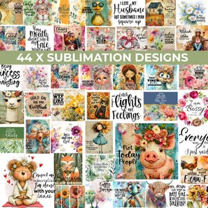 Może przedstawiać: Cyfrowa kolekcja 44 wzorów do sublimacji zawierająca różnorodne ilustracje, w tym zwierzęta, motywy kwiatowe i humorystyczne cytaty. Układ siatki prezentuje zróżnicowane style artystyczne, żywe kolory i fantazyjne postacie do projektów kreatywnych.
