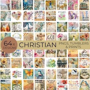 May include: A collection of 64 Christian-themed designs, including PNGs, tumblers, and prints. The images feature inspirational quotes, floral arrangements, crosses, and other religious symbols. The color palette includes soft pastels and vibrant hues.