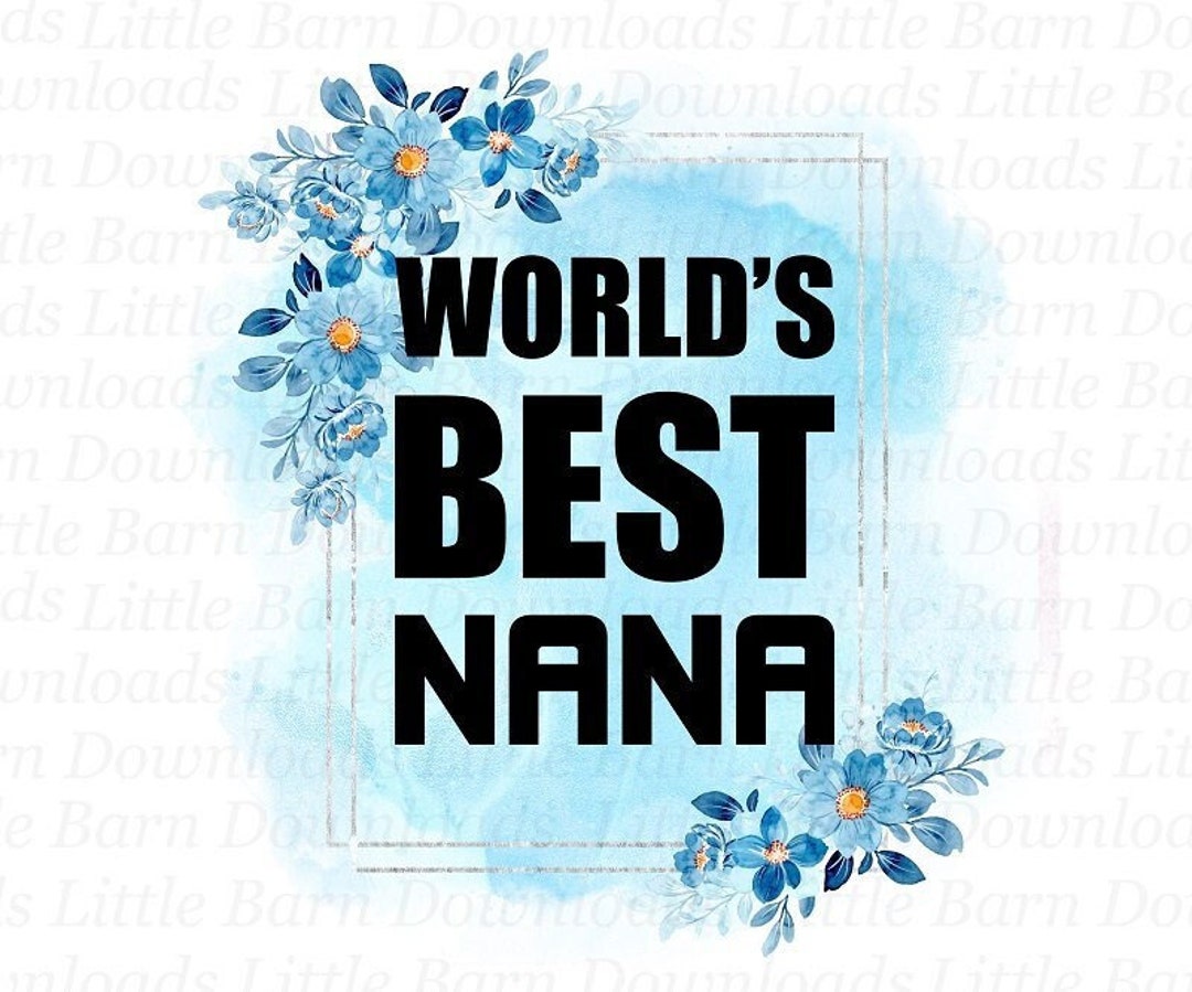 World's Best Nana Png Gift for Nana Waterslide Etsy