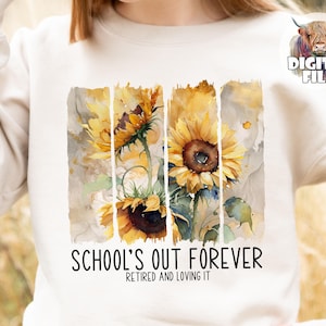 Clipart La fin de l'école pour toujours au format PNG pour sublimation, cadeau imprimable pour retraité, tournesols de retraite, collègue de travail, numérique