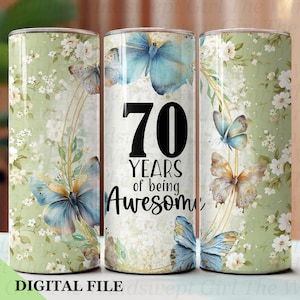 70 anos de design incrível de copo fino para sublimação, copo para 70º aniversário, sublimação de aniversário, copos digitais de 20 onças