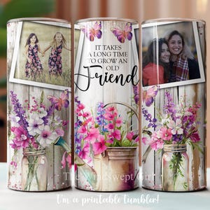 Het duurt lang om een oude vriend te kweken 20oz magere beker sublimatieontwerp, instant download, NAADLOZE beker, fotobekers