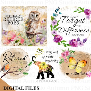 Bundle PNG retraite, clipart retraite, je suis à la retraite, graphiques par sublimation, modèles de toboggans, cadeau de retraite heureuse, fleurs - BZ007