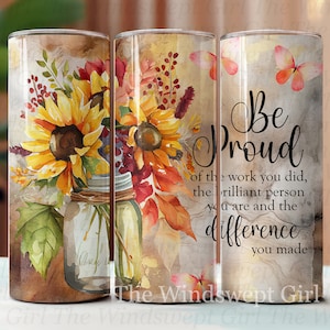 Sii orgoglioso del lavoro che hai svolto 20oz Skinny Tumbler Wrap DIGITALE, Design PNG, Download per sublimazione, Tumbler senza cuciture, Tumbler per pensionamento