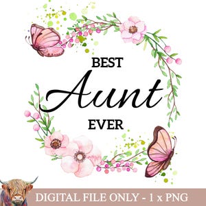Beste Tante aller Zeiten für Sublimation - digitale Datei zum sofortigen Download, Tante Clipart, Tante zum Ausdrucken, Geschenk für Tante, Tante Blumenmuster