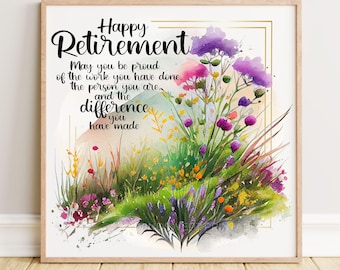 Happy Retirement Clipart: Be Proud PNG File, Floral Meadow (PRINTABLE) - BZ159