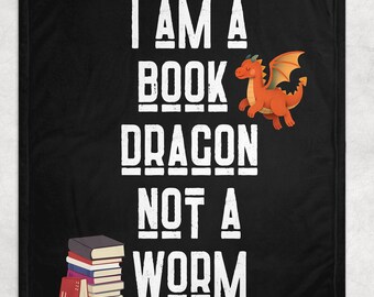 I Am A Book Dragon Blanket, Dragon Blanket, Book Blanket, Reading Blanket, Book Lover Blanket, Reading Lover Gift, Blanket for Reader