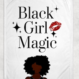 Black Girl Magic Plush Blanket - Throw Blankets - African American - Black Women Matter - Gift for Black Girls - Black History