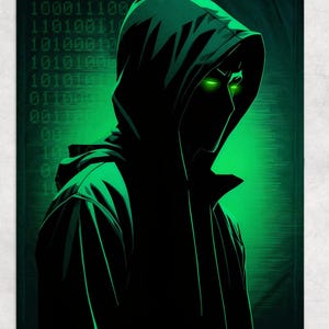 May include: A digital art print featuring a figure in a hooded cloak, rendered in shades of green and black. The figure's eyes glow, and binary code is visible in the background. The overall aesthetic suggests a theme of technology or hacking.