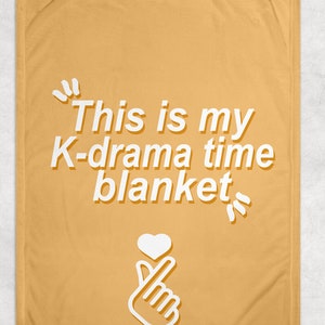 This Is My K-Drama Time Fleece Blanket, Gift for Korean Drama Fan,  Home Decor, Binge Watching TV