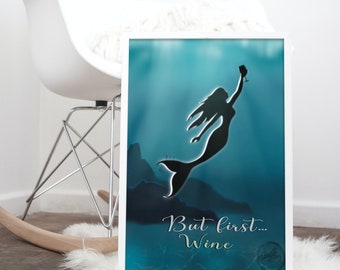 But First Wine Sign, Mermaid Art Print