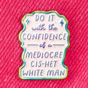 Mediocre white man rainbow enamel pin, rainbow enamel pin, humorous statement badge, pride gift for him, funny gift for sarcastic souls