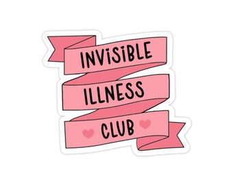 Invisible illness vinyl sticker | Disability awareness | Chronic Illness sticker | Neurodiversity pride | Mental health awareness
