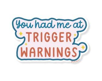 Trigger warnings  Vinyl Sticker