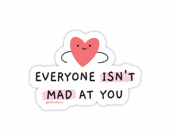 Everyone isn't mad at you, rejection sensitivity, ADHD acceptance awareness, Mental health gifts, neurodiversity pride, neurodivergen