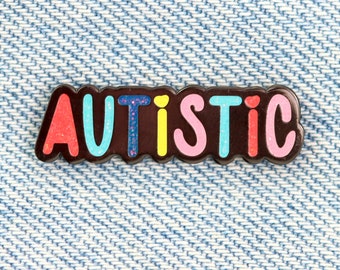 autistic enamel pin, autism awareness badge, neurodiversity pride, neurodivergent pin, autism gifts, adult spectrum gifts sticker pack