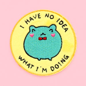 No Idea What I&#39;m Doing Frog Embroidered Iron-On Patch, Gifts for Frog Lovers  Frogcore, Animal Patch , Funny Backpack Patch