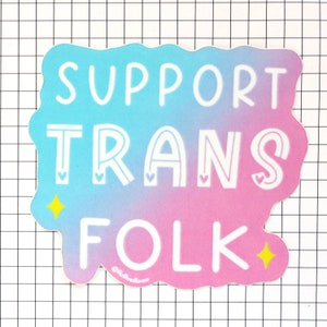 Pegatina de vinilo de apoyo a las personas trans, calcomanía de orgullo LGBTQ+, calcomanía de concienciación sobre los derechos de las personas trans para computadora portátil, diario o botella de agua.