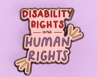 Disability rights are human rights enamel pin, hidden invisible chronic illness awareness, mental health neurodivergent, spoonie gifts