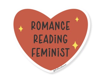 Romance reading feminist Vinyl Sticker