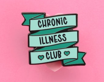 Chronic illness club enamel pin, hidden disability awareness, mental health pin, spoonie gifts, POTS, chrons, cancer